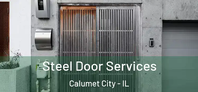 Steel Door Services Calumet City - IL
